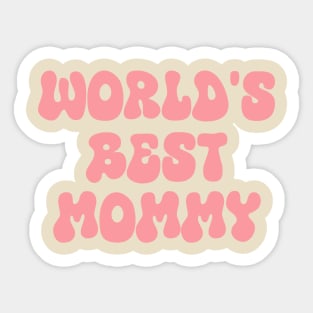 world's best mommy Sticker